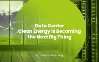 Data Center Clean Energy is Becoming ‘the Next Big Thing’